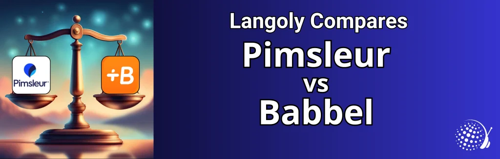 Pimsleur vs Babbel