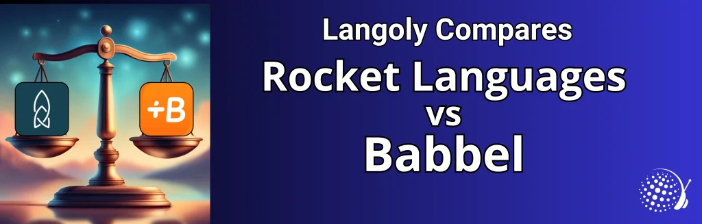 Rocket Languages vs Babbel