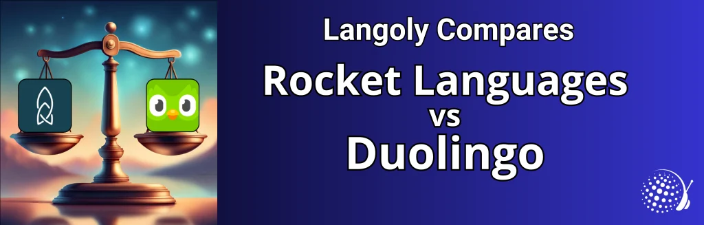 Rocket Languages vs Duolingo